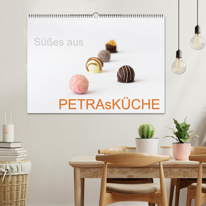 Süsses aus PETRAsKÜCHE (CALVENDO Wandkalender 2026)