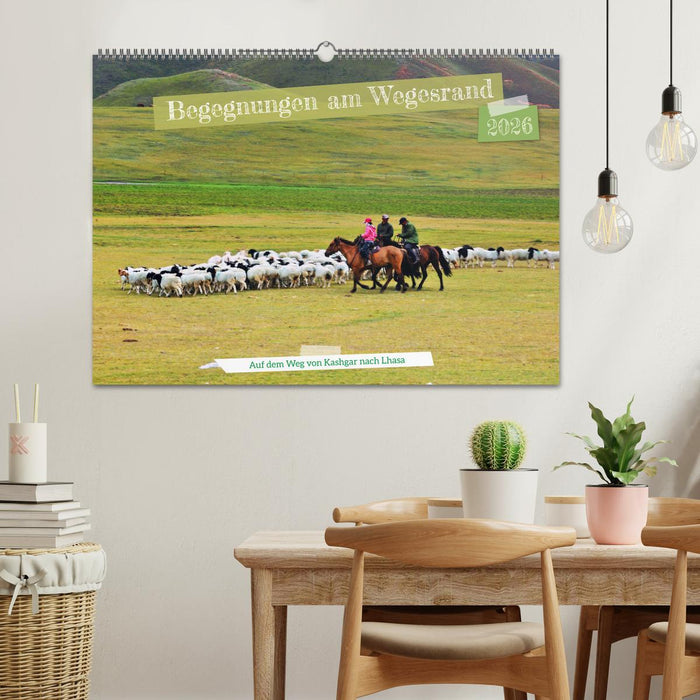 Begegnungen am Wegesrand – Auf dem Weg von Kashgar nach Lhasa (CALVENDO Wandkalender 2026)