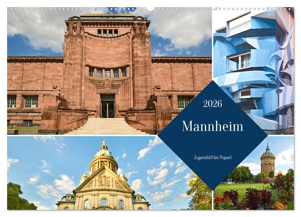 Mannheim - Jugendstil bis Popart (CALVENDO Wandkalender 2026)