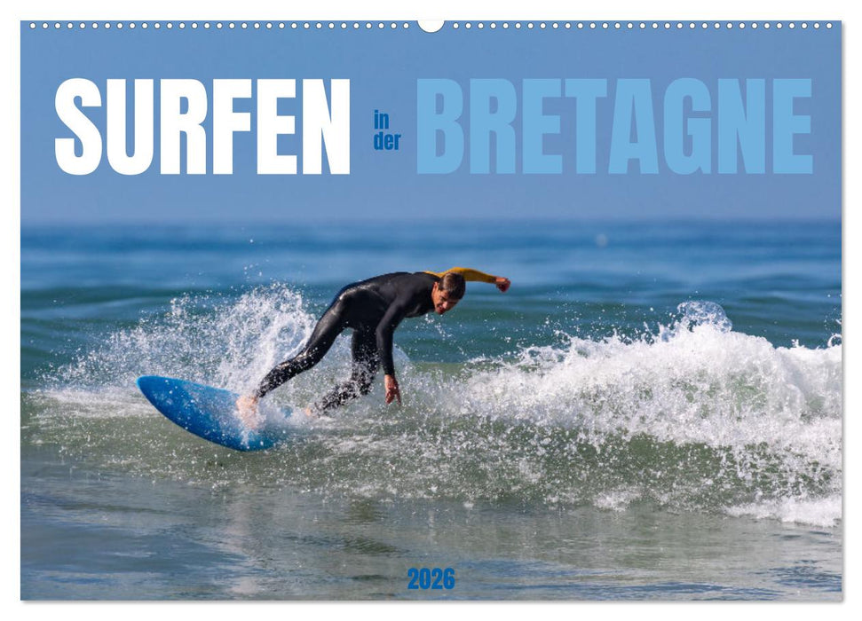 Surfen in der Bretagne (CALVENDO Wandkalender 2026)