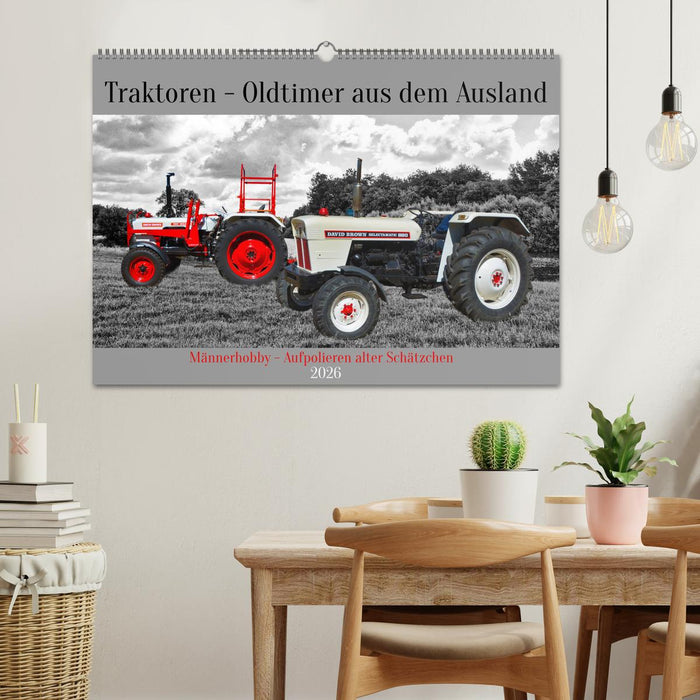 Traktoren - Oldtimer aus dem Ausland (CALVENDO Wandkalender 2026)