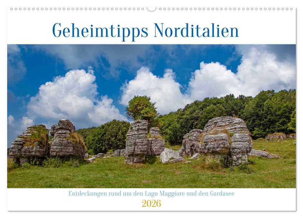 Geheimtipps Norditalien (CALVENDO Wandkalender 2026)