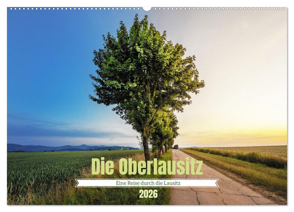 Die Oberlausitz (CALVENDO Wandkalender 2026)