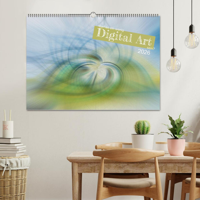 darf es ein wenig Digital Art sein? (CALVENDO Wandkalender 2026)