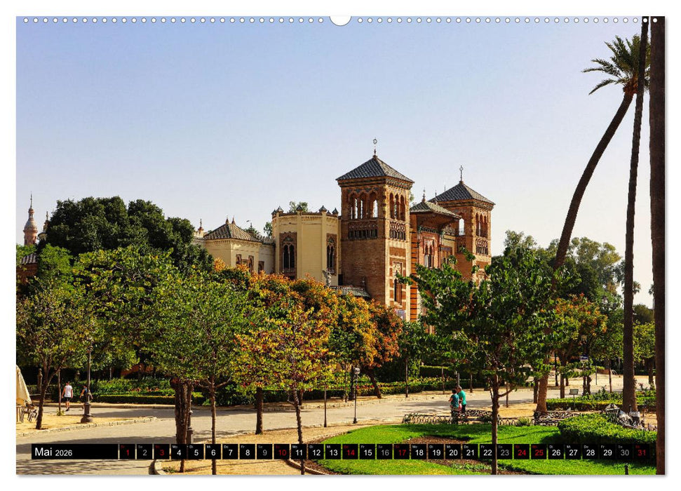 Sevilla - Traumziel in Andalusien (CALVENDO Wandkalender 2026)