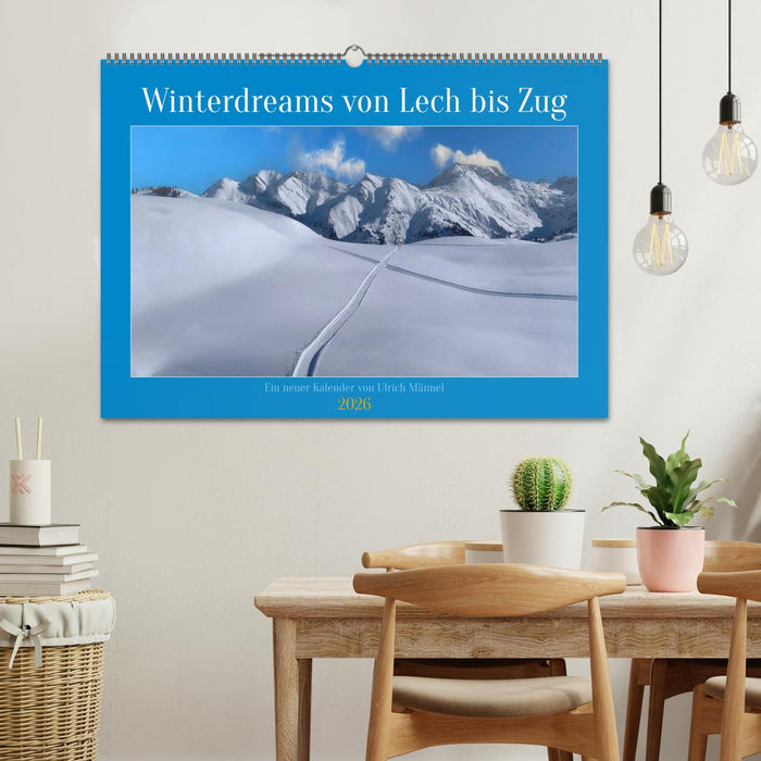 Winterdreams von Lech bis Zug (CALVENDO Wandkalender 2026)