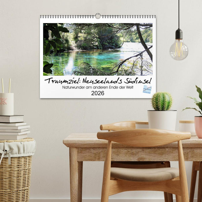Traumziel Neuseelands Südinsel 2026 (CALVENDO Wandkalender 2026)