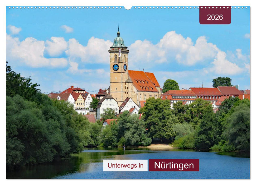 Unterwegs in Nürtingen (CALVENDO Wandkalender 2026)