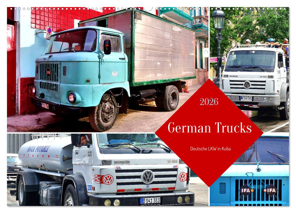 German Trucks - Deutsche LKW in Kuba (CALVENDO Wandkalender 2026)