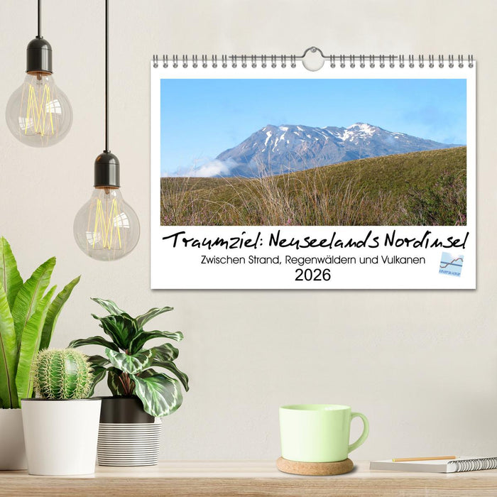 Traumziel Neuseelands Nordinsel 2026 (CALVENDO Wandkalender 2026)