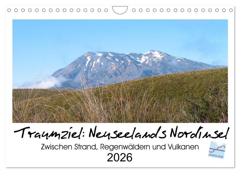 Traumziel Neuseelands Nordinsel 2026 (CALVENDO Wandkalender 2026)
