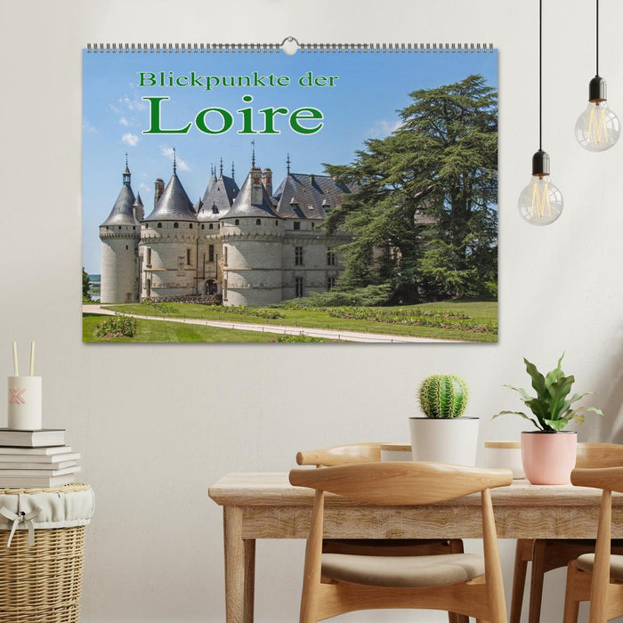 Blickpunkte der Loire (CALVENDO Wandkalender 2026)