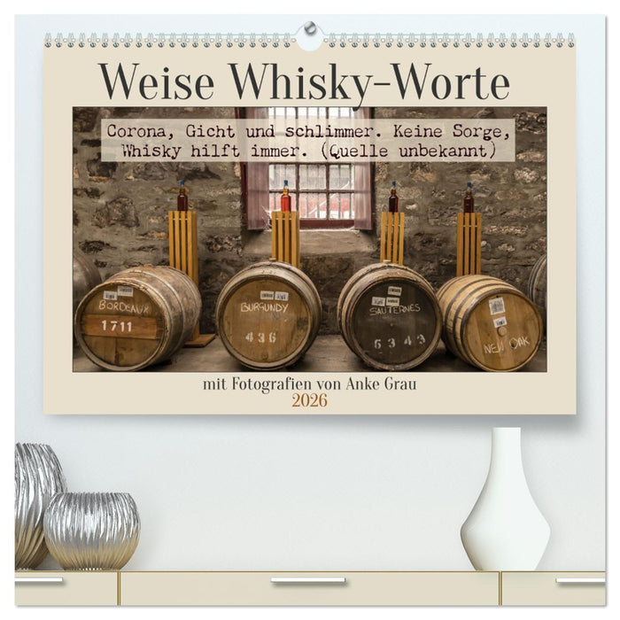 Weise Whisky-Worte (CALVENDO Premium Wandkalender 2026)