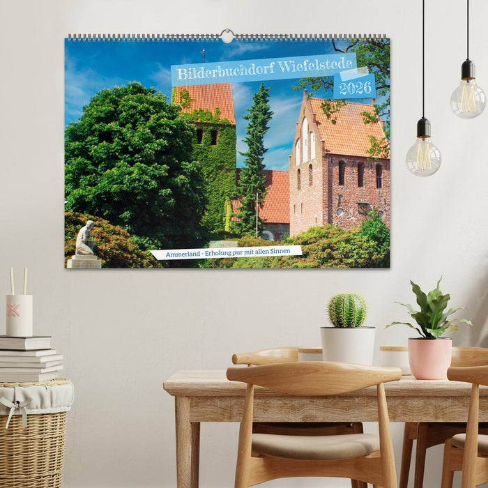 Bilderbuchdorf Wiefelstede (CALVENDO Wandkalender 2026)