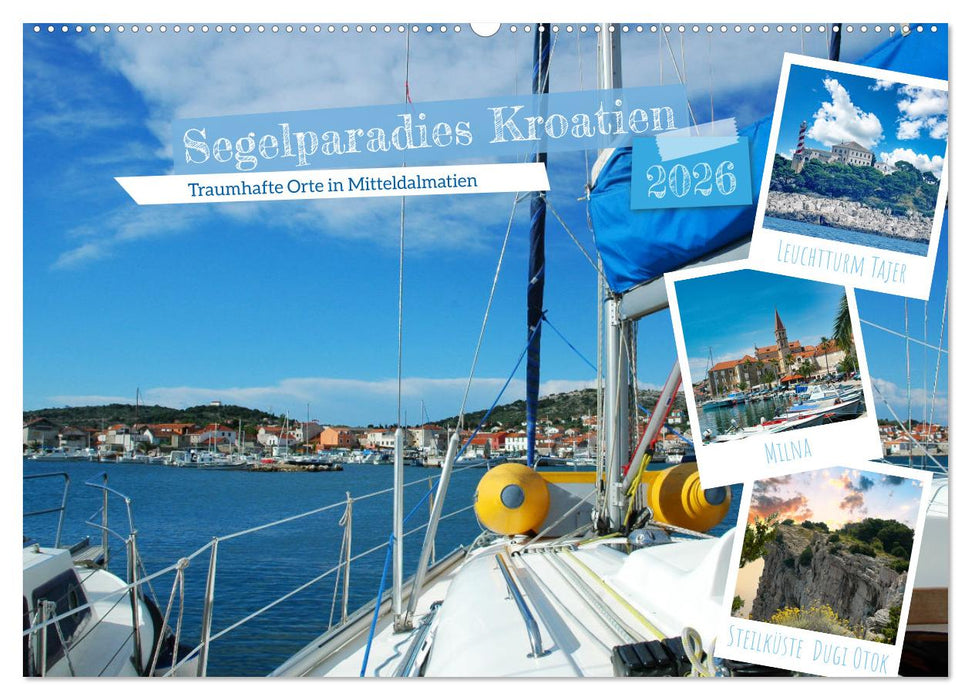 Segelparadies Kroatien (CALVENDO Wandkalender 2026)