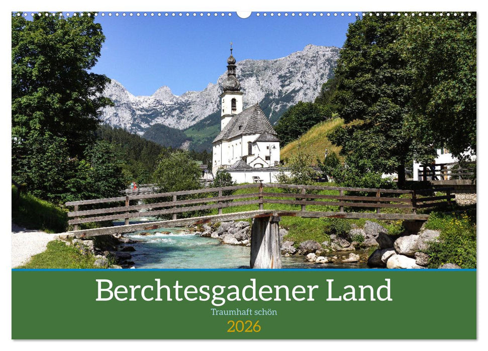 Berchtesgadener Land - Traumhaft schön (CALVENDO Wandkalender 2026)