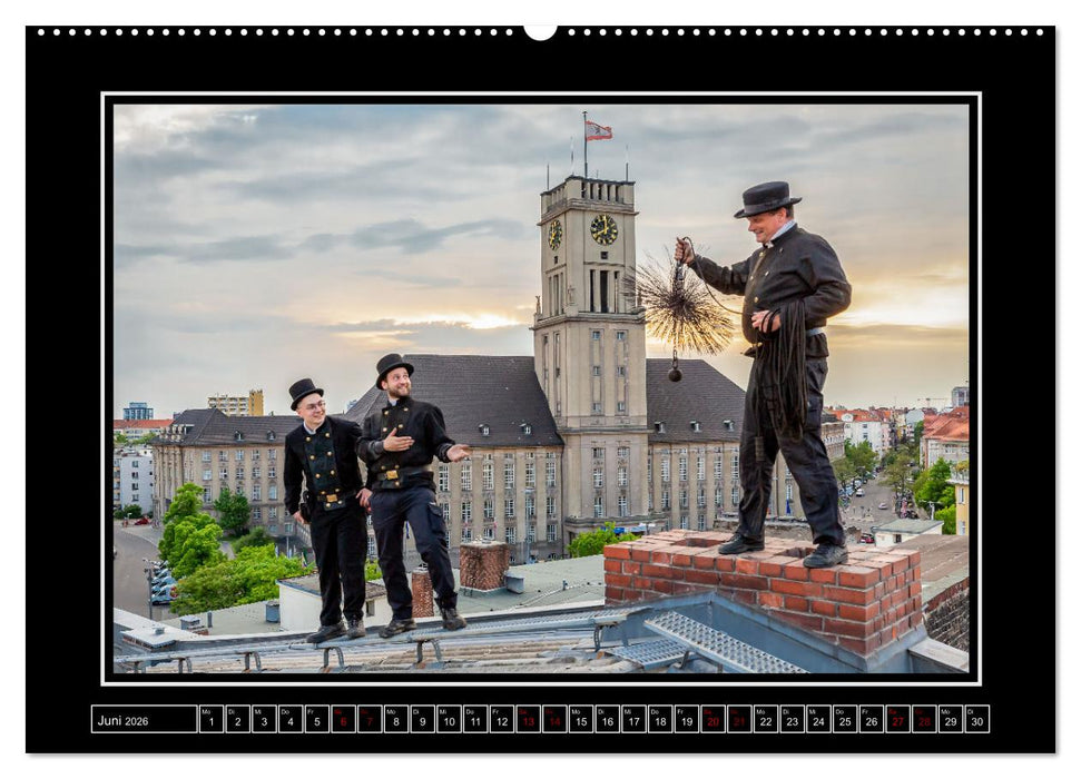 Schornsteinfeger über Berlin - Glückseligkeit (CALVENDO Wandkalender 2026)