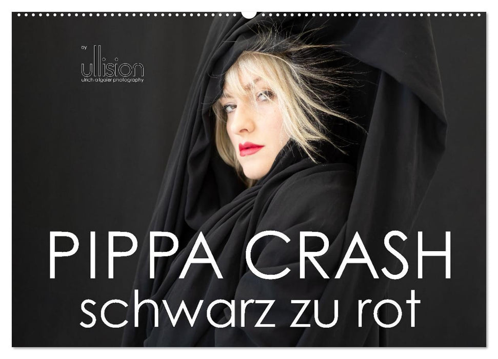PIPPA CRASH – schwarz zu rot (CALVENDO Wandkalender 2026)