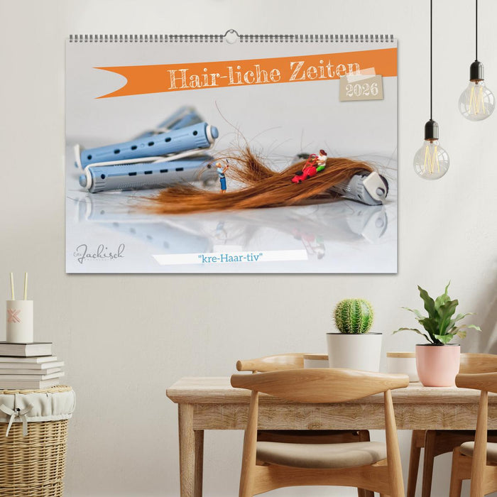 Hair-liche Zeiten (CALVENDO Wandkalender 2026)