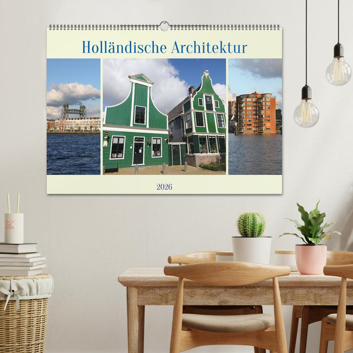 Holländische Architektur (CALVENDO Wandkalender 2026)