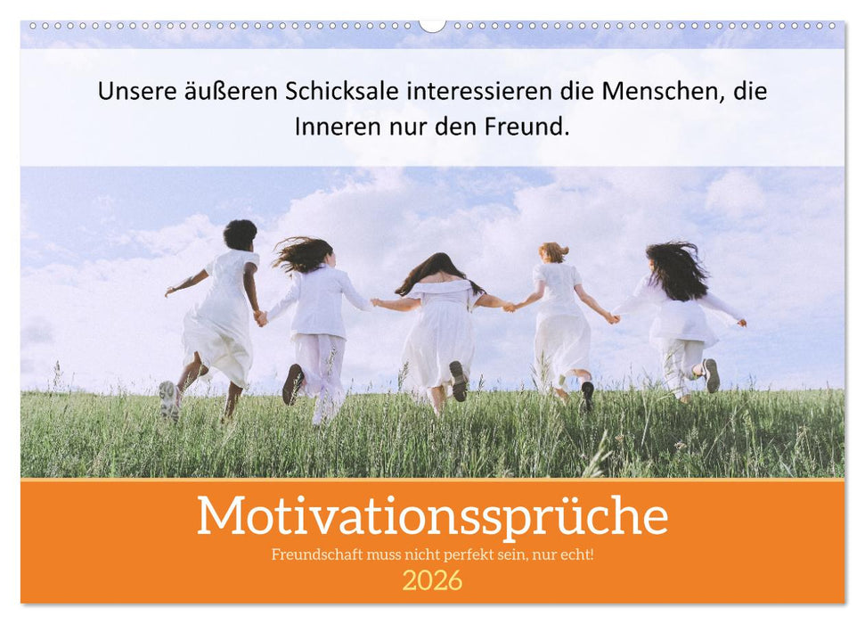 Motivationssprüche Freundschaft (CALVENDO Wandkalender 2026)