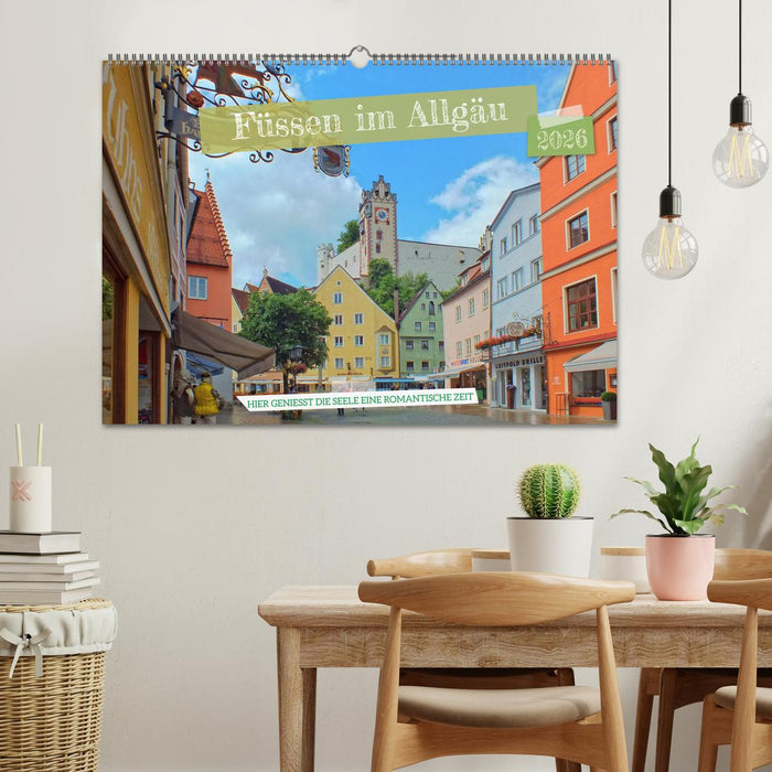 Füssen im Allgäu – Hier genießt die Seele eine romantische Zeit (CALVENDO Wandkalender 2026)