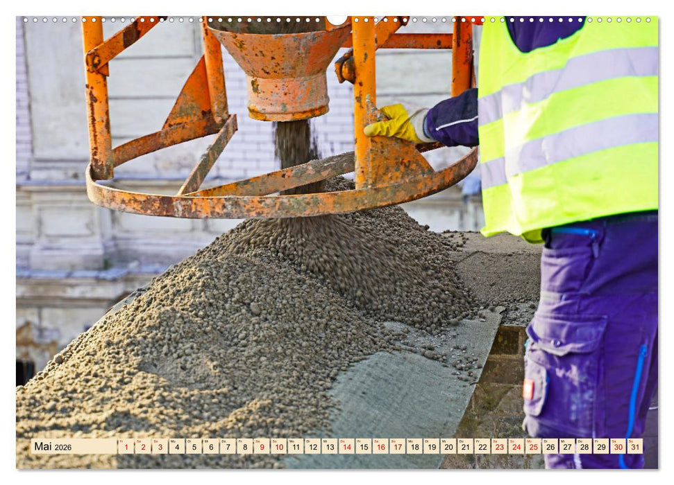 Auf der Großbaustelle (CALVENDO Wandkalender 2026)