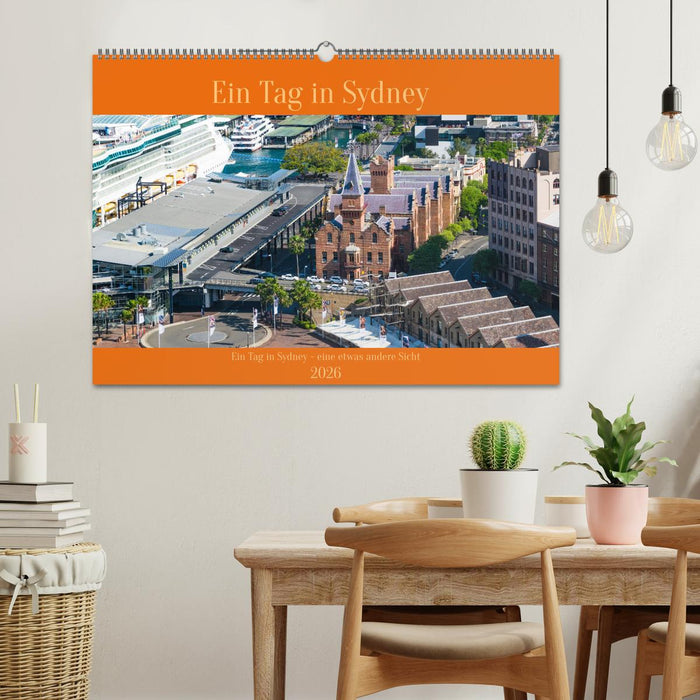 Ein Tag in Sydney - eine etwas andere Sicht (CALVENDO Wandkalender 2026)
