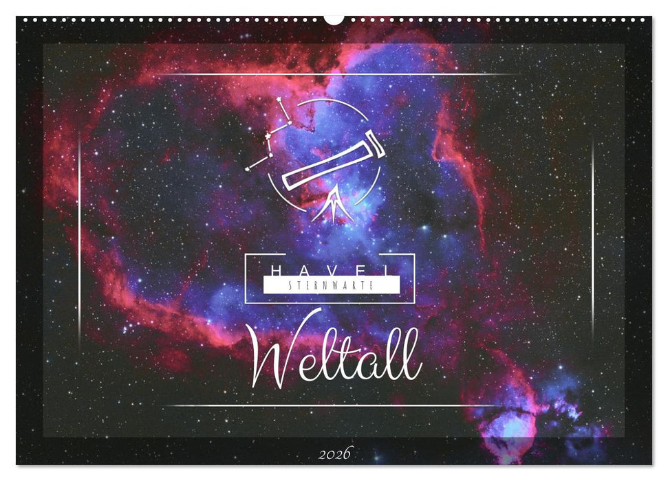 Havel-Sternwarte Weltallkalender (CALVENDO Wandkalender 2026)