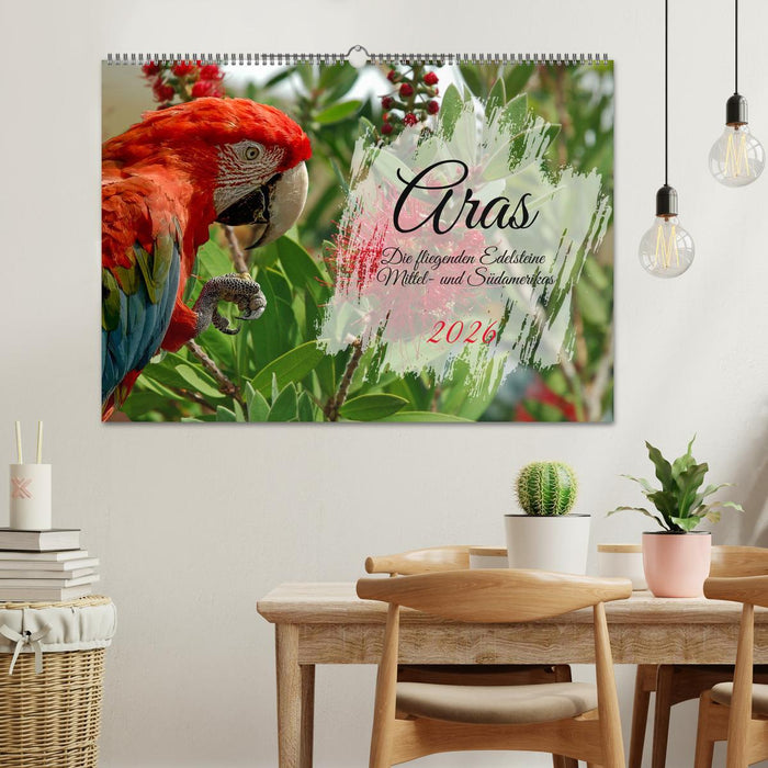 Aras - die fliegenden Edelsteine Mittel- und Südamerikas (CALVENDO Wandkalender 2026)