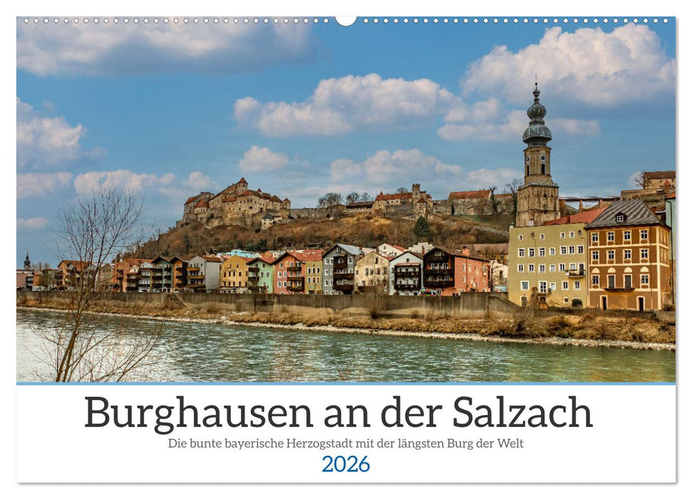 Burghausen an der Salzach (CALVENDO Wandkalender 2026)