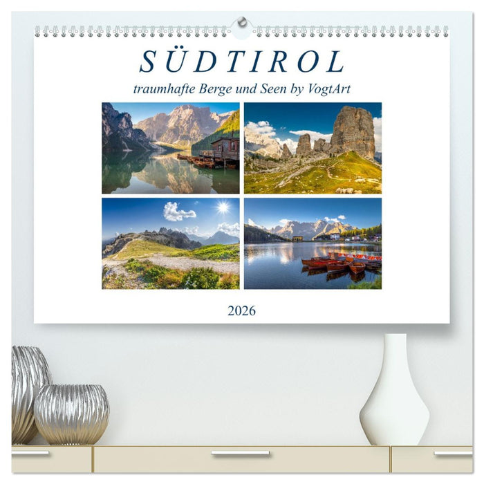 Südtirol, traumhafte Berge und Seen by VogtArt (CALVENDO Premium Wandkalender 2026)