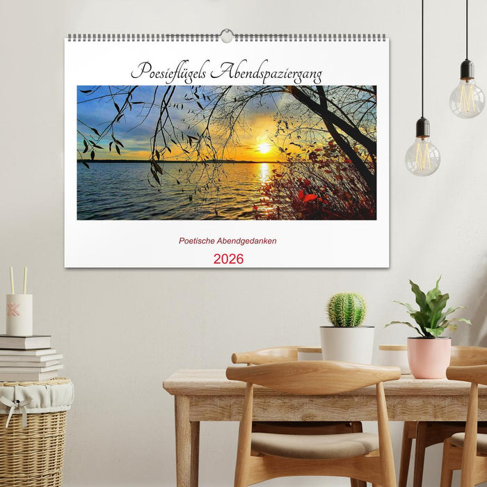 Poesieflügels Abendspaziergang (CALVENDO Wandkalender 2026)