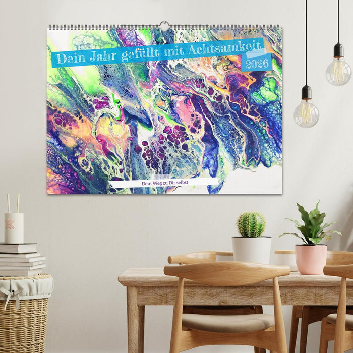 Dein Jahr gefüllt mit Achtsamkeit (CALVENDO Wandkalender 2026)