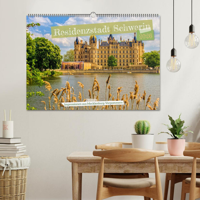 Residenzstadt Schwerin - Impressionen aus Mecklenburg-Vorpommern (CALVENDO Wandkalender 2026)