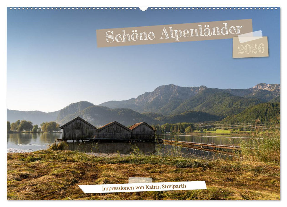 Schöne Alpenländer (CALVENDO Wandkalender 2026)