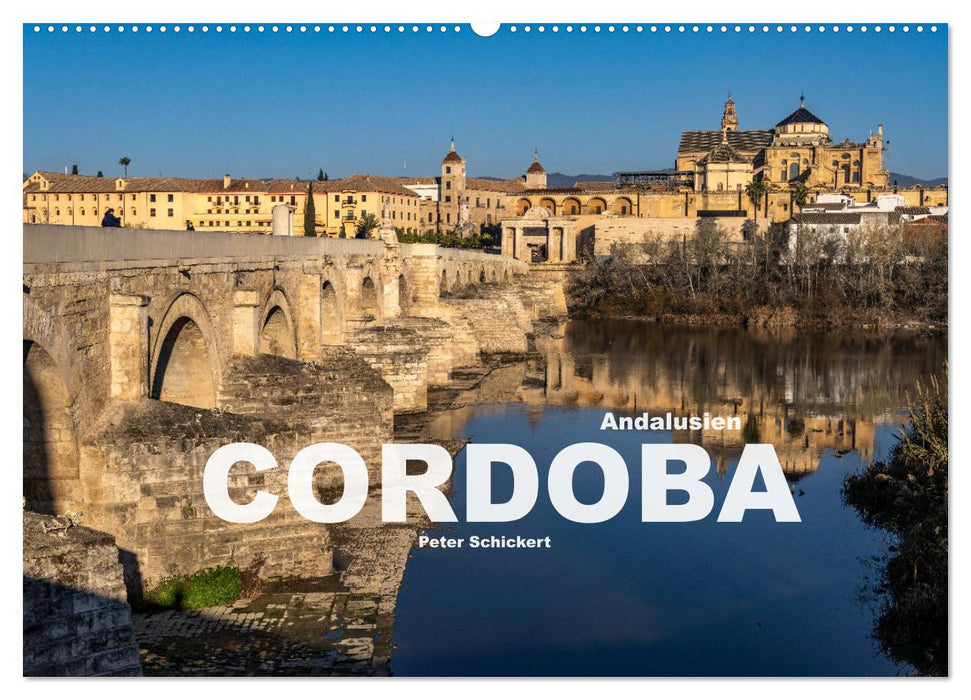 Andalusien - Cordoba (CALVENDO Wandkalender 2026)