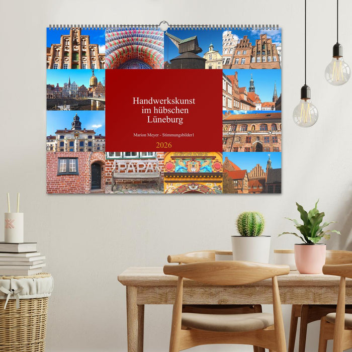 Handwerkskunst im hübschen Lüneburg (CALVENDO Wandkalender 2026)