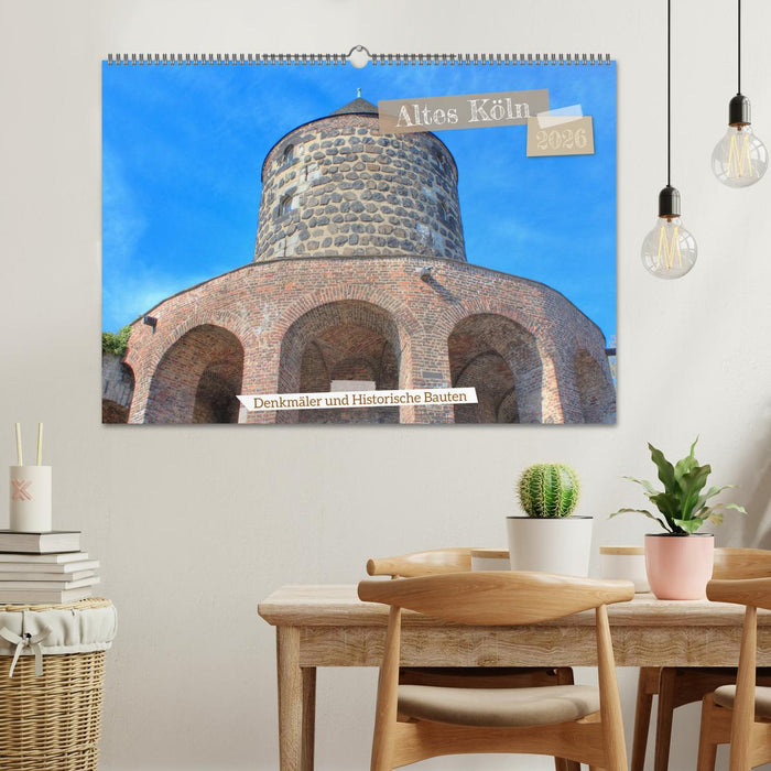 Altes Köln - Denkmäler und Historische Bauten (CALVENDO Wandkalender 2026)