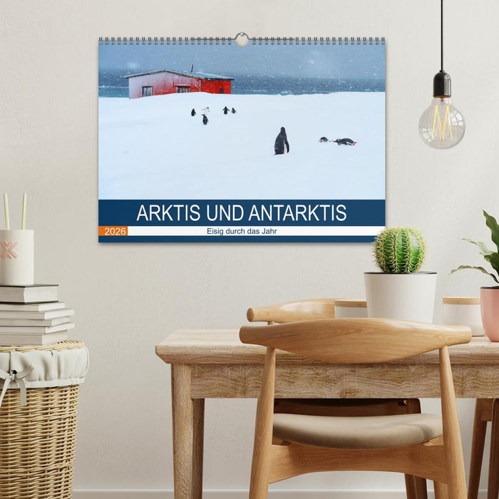Arktis und Antarktis - Eisig durch das Jahr (CALVENDO Wandkalender 2026)