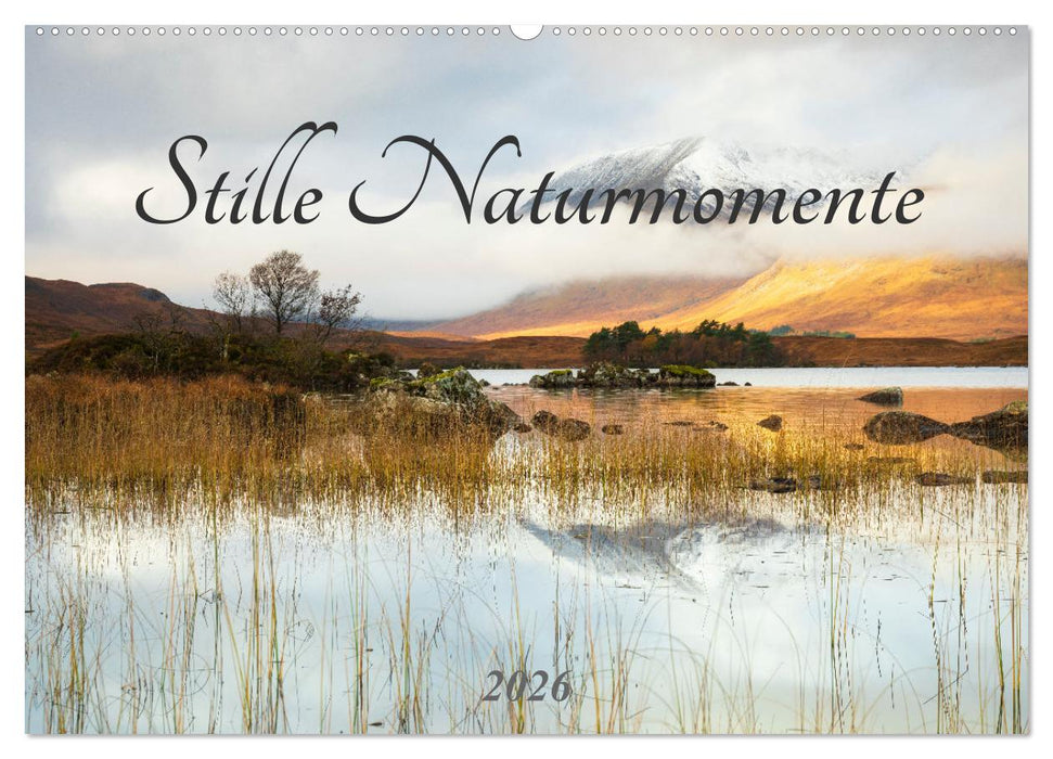 Stille Naturmomente (CALVENDO Wandkalender 2026)