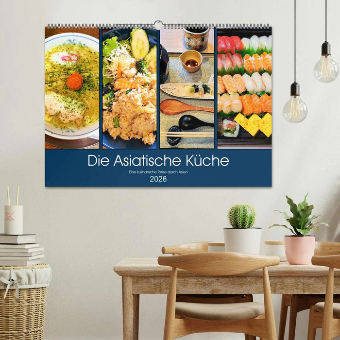 Die Asiatische Küche - Eine kulinarische Reise durch Asien (CALVENDO Wandkalender 2026)