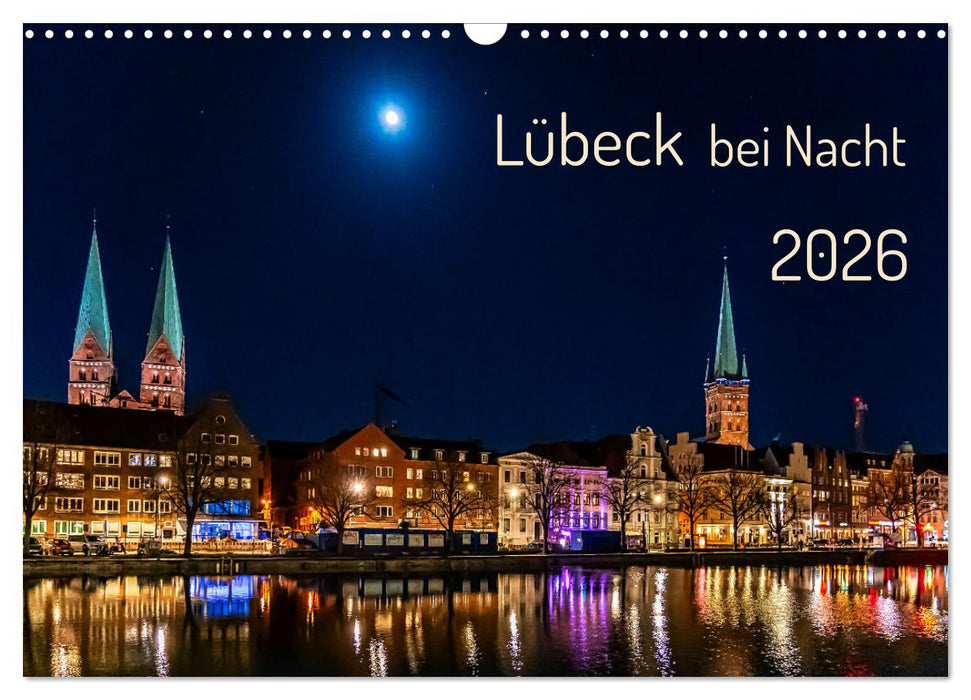 Lübeck bei Nacht (CALVENDO Wandkalender 2026)