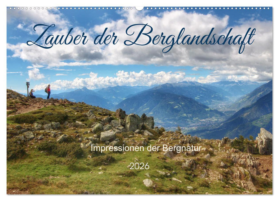 Zauber der Berglandschaft (CALVENDO Wandkalender 2026)