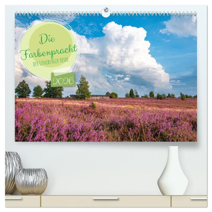 Die Farbenpracht der Lüneburger Heide (CALVENDO Premium Wandkalender 2026)