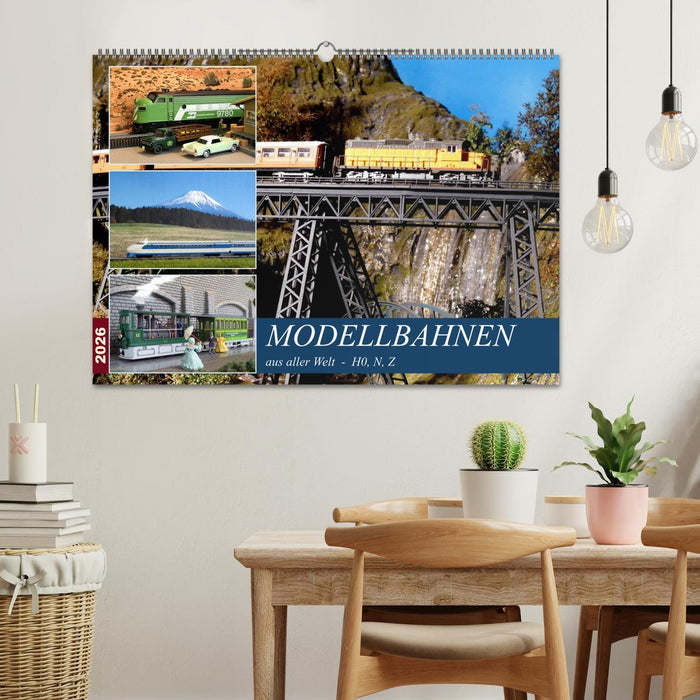 Modellbahnen aus aller Welt - H0, N, Z (CALVENDO Wandkalender 2026)