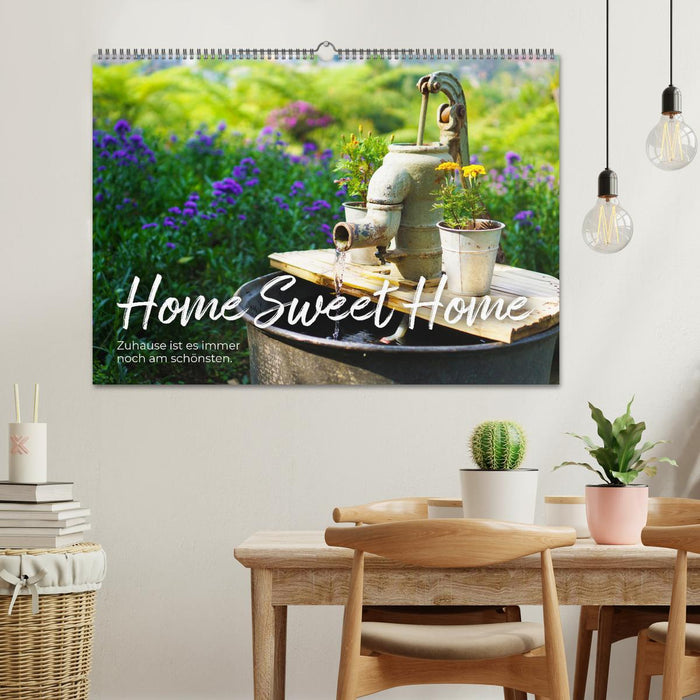 Home Sweet Home - Zuhause ist es immer noch am schönsten. (CALVENDO Wandkalender 2026)