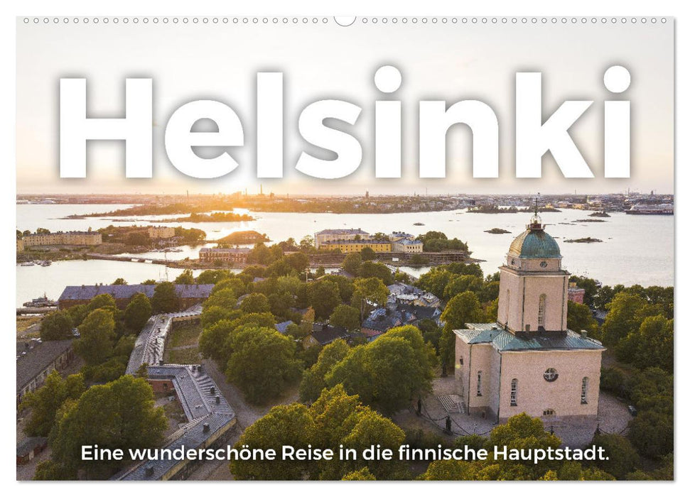 Helsinki - Eine wunderschöne Reise in die finnische Hauptstadt. (CALVENDO Wandkalender 2026)