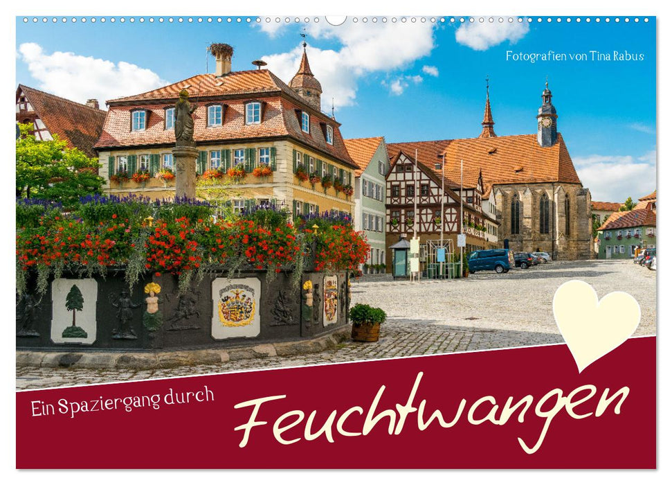 Ein Spaziergang durch Feuchtwangen (CALVENDO Wandkalender 2026)