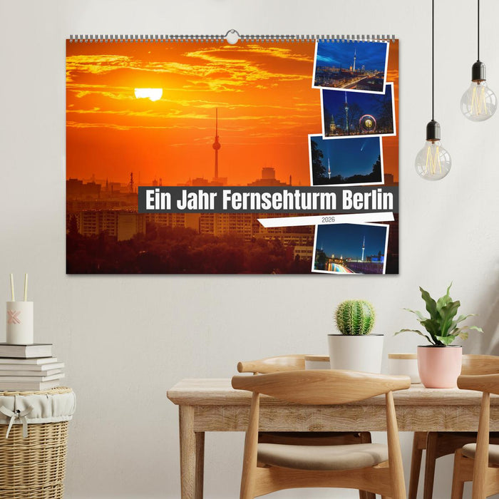 Ein Jahr Fernsehturm Berlin (CALVENDO Wandkalender 2026)